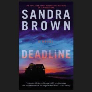 Deadline by Sandra Brown (Hard Cover)